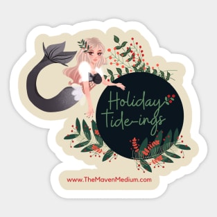 The Maven Medium- Holiday Tide-ings Sticker